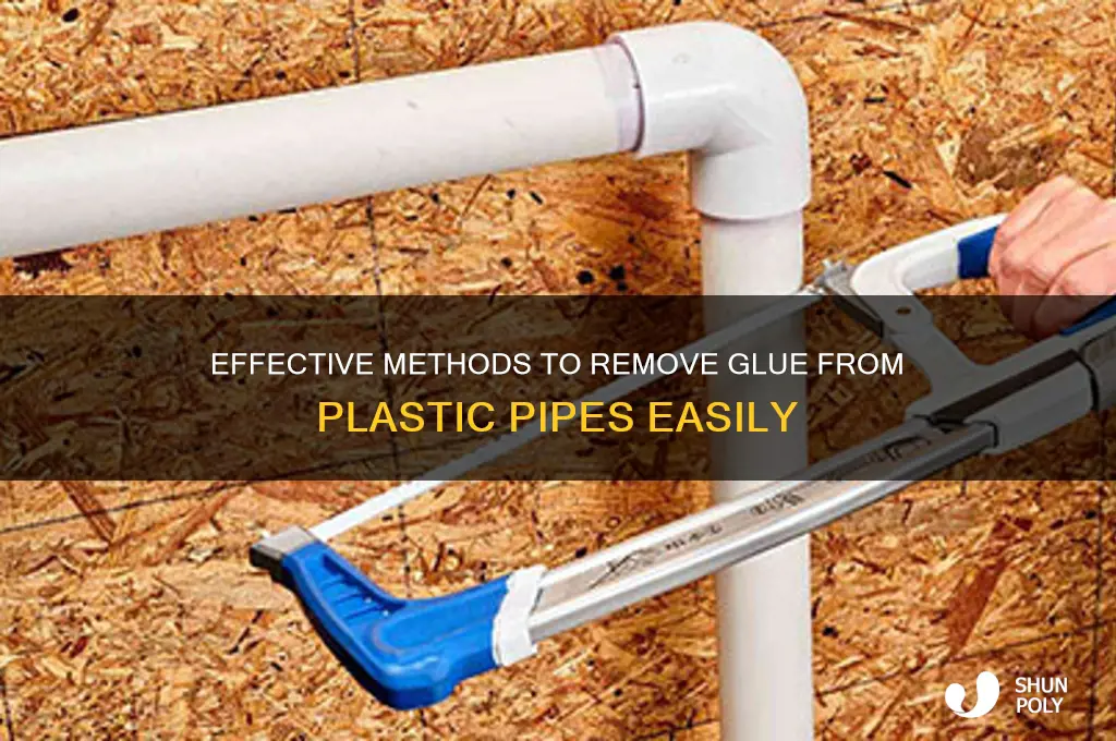 how to remove glue from plastic pipe
