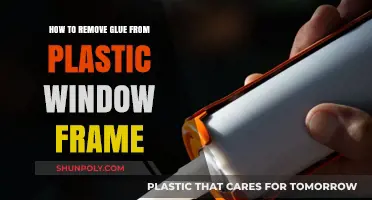 Effective Methods to Remove Glue from Plastic Window Frames Easily