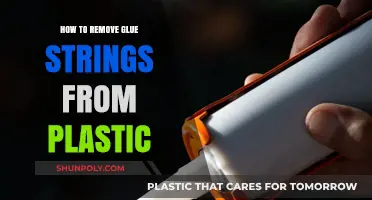 Effective Ways to Remove Glue Strings from Plastic Surfaces Easily