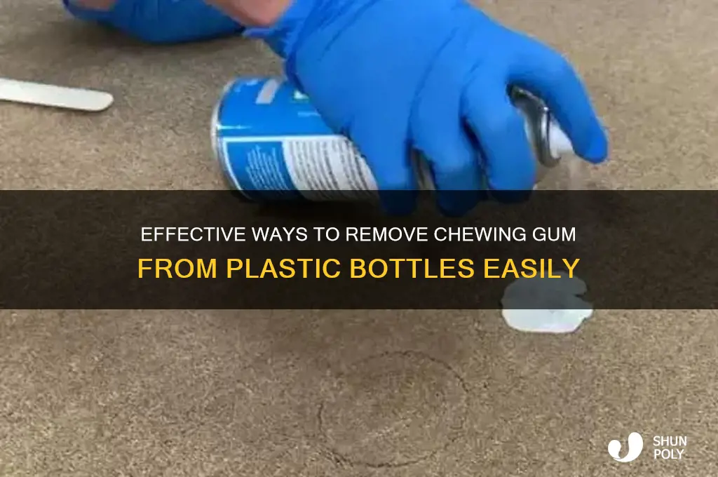 how to remove gum from plastic bottle