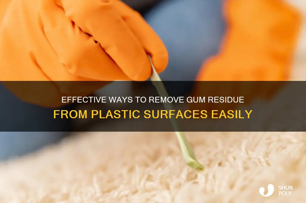how to remove gum residue from plastic