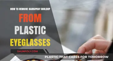 Effective Ways to Clean Hairspray Buildup from Plastic Eyeglasses