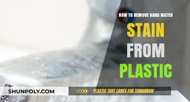 Effective Ways to Remove Hard Water Stains from Plastic Surfaces