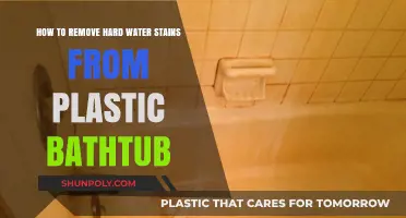 Effective Ways to Remove Hard Water Stains from Plastic Bathtubs