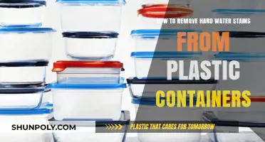 Erase Hard Water Stains from Plastic Containers Easily