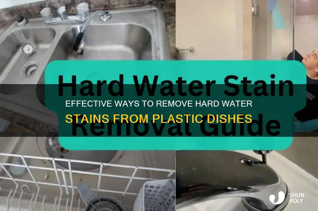 how to remove hard water stains from plastic dishes
