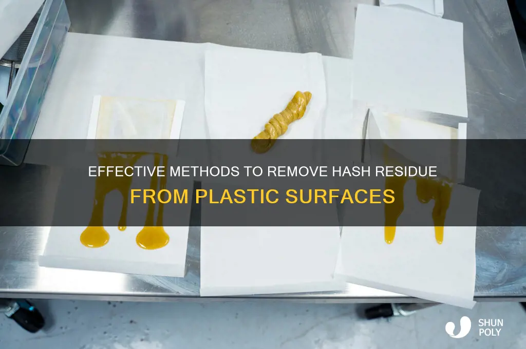 how to remove hash from plastic