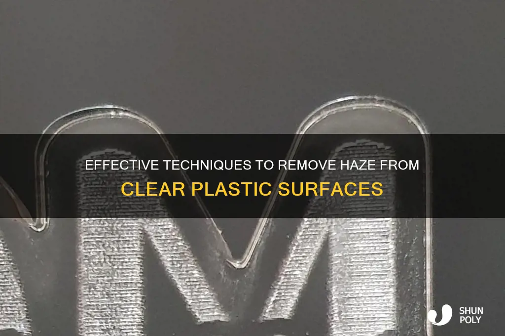 how to remove haze from clear plastic