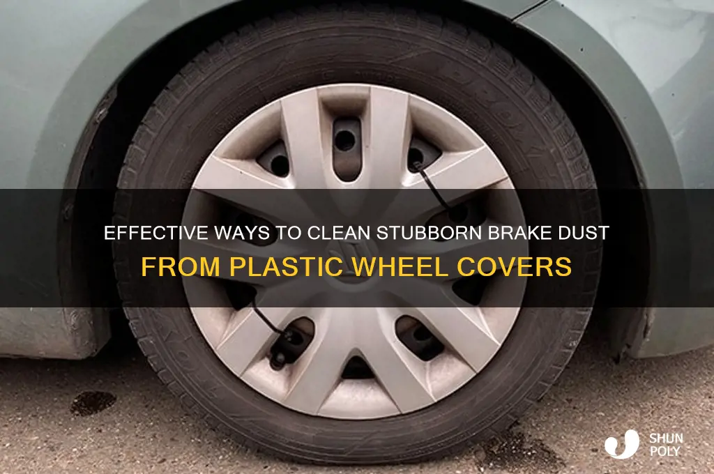 how to remove heavy brake dust from plastic wheel covers