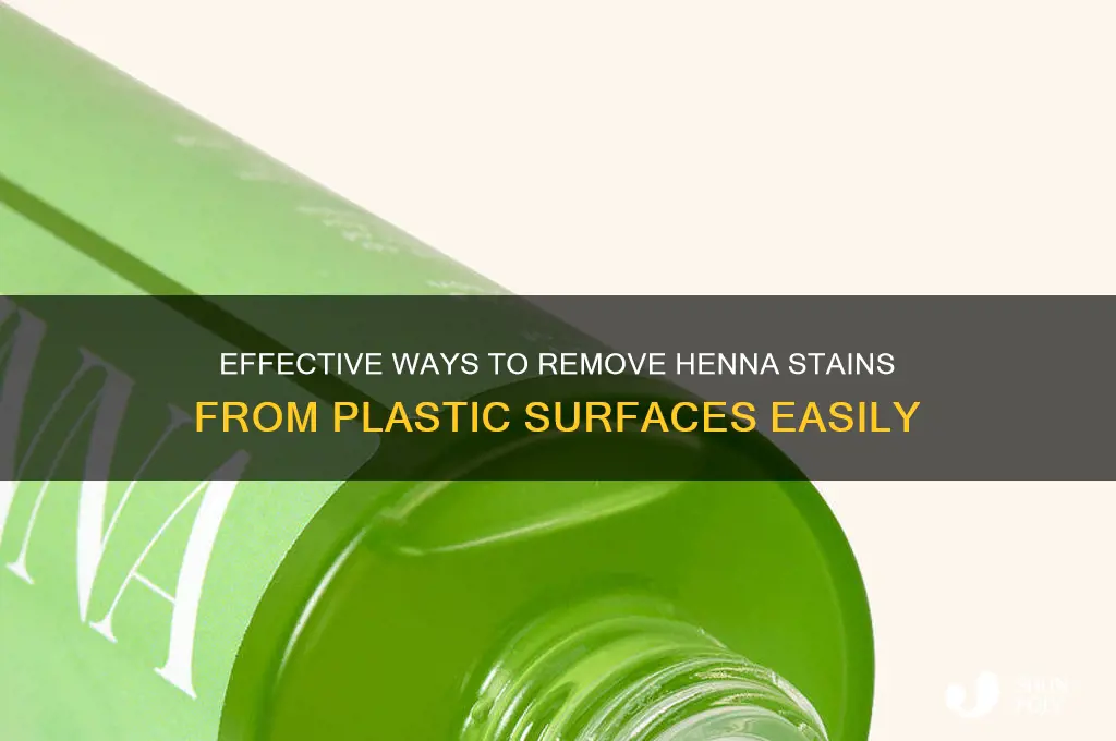 how to remove henna stains from plastic