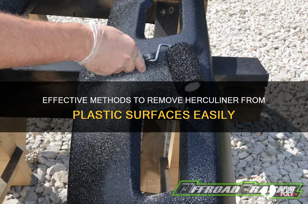 how to remove herculiner from plastic