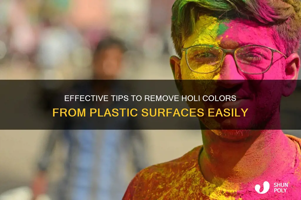 how to remove holi colour from plastic