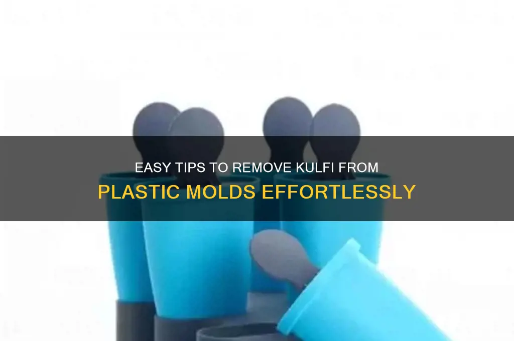 how to remove kulfi from plastic molds