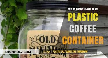 Effortless Ways to Remove Labels from Plastic Coffee Containers