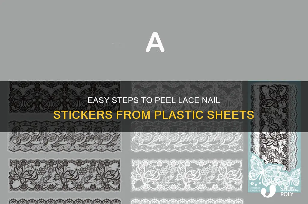 how to remove lace nail sticker from plastic sheet