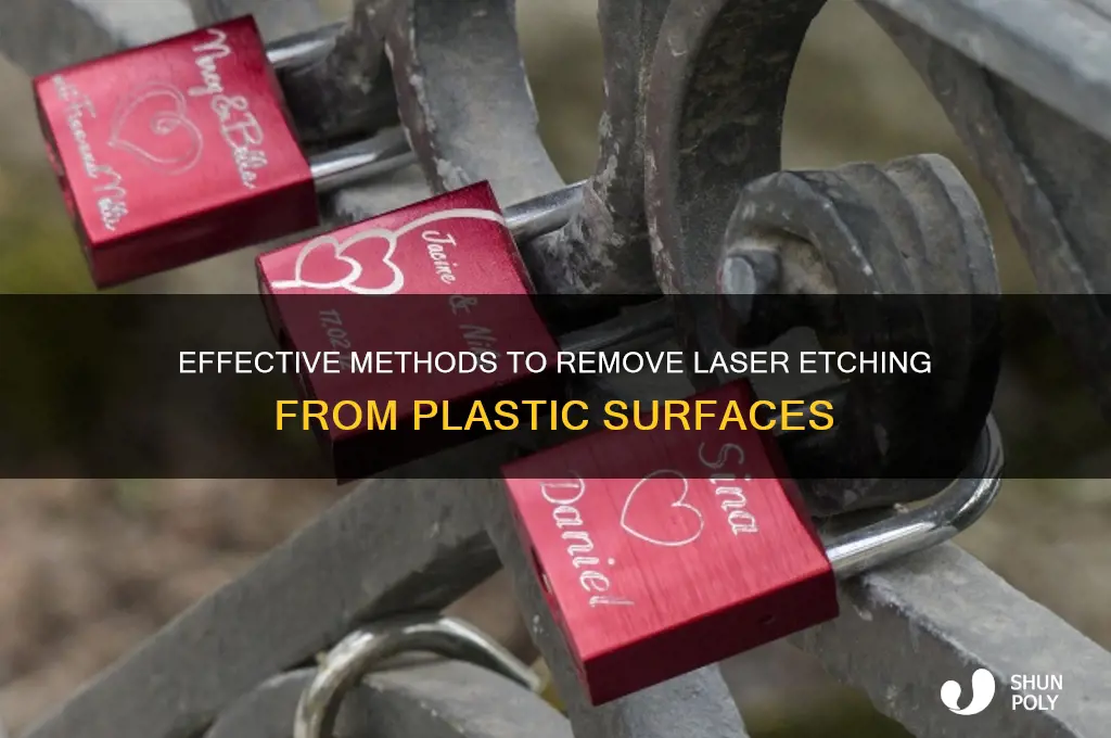how to remove laser etching from plastic
