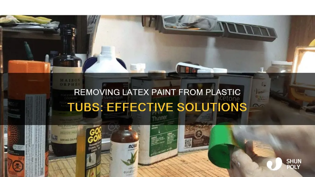 how to remove latex paint from plastic tub