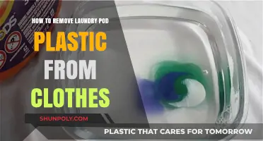 Effective Ways to Remove Laundry Pod Plastic from Your Clothes