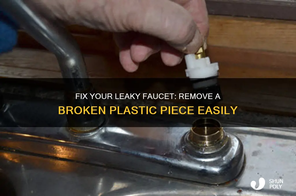 how to remove leaking plastic piece faucet