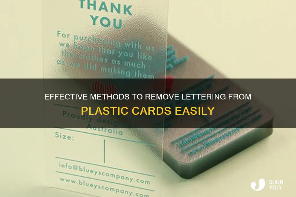 how to remove lettering on plastic card