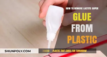 Effective Ways to Remove Loctite Super Glue from Plastic Surfaces