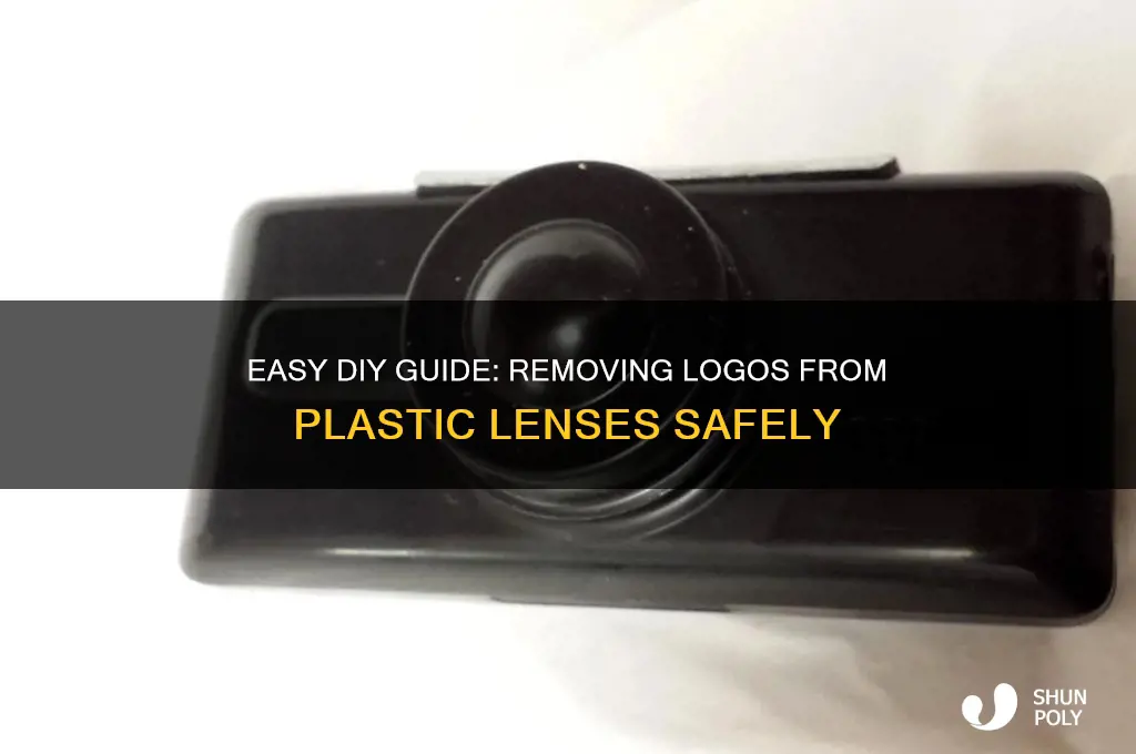 how to remove logo from plastic lens