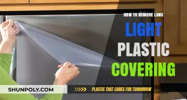 Easy Steps to Remove Long Light Plastic Covering Safely and Efficiently