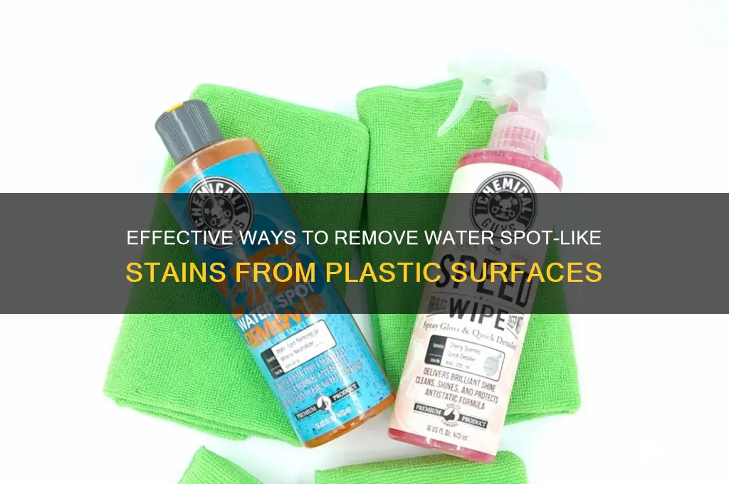 how to remove looks like water spots in plastic