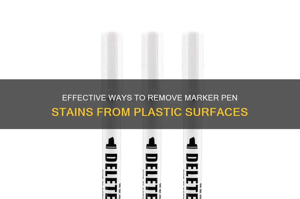 how to remove marker pen stains from plastic