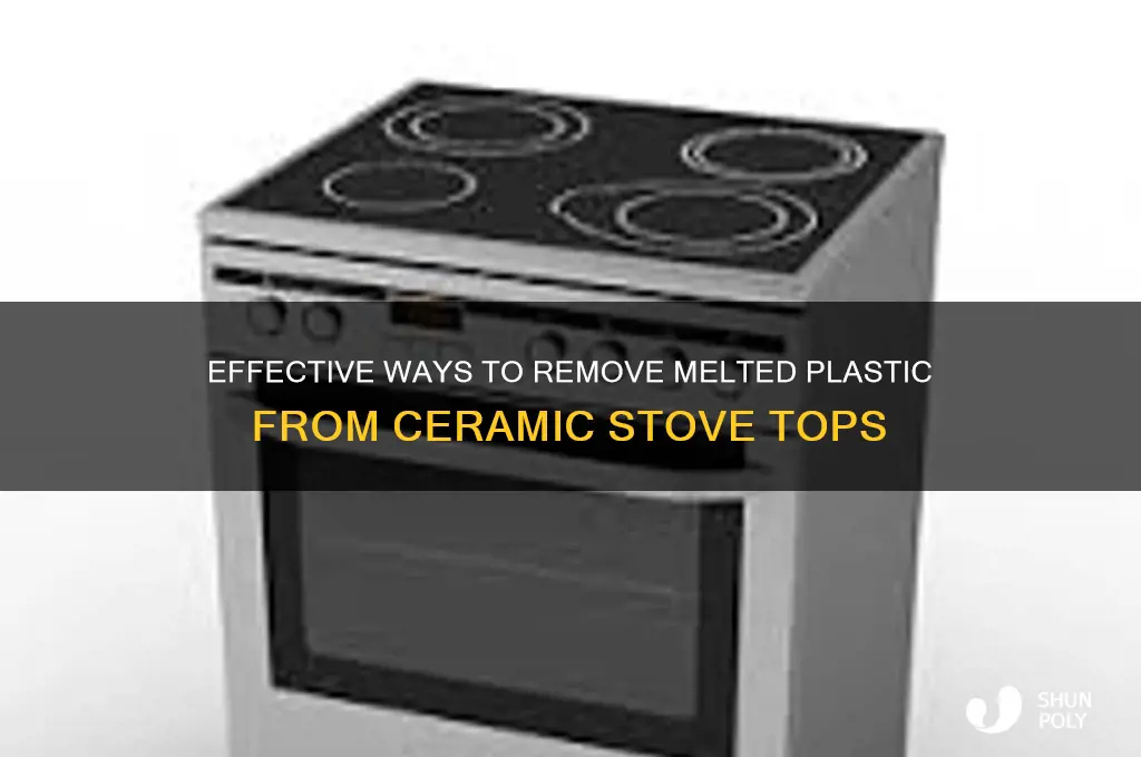 how to remove melted plastic form a ceramic stove top