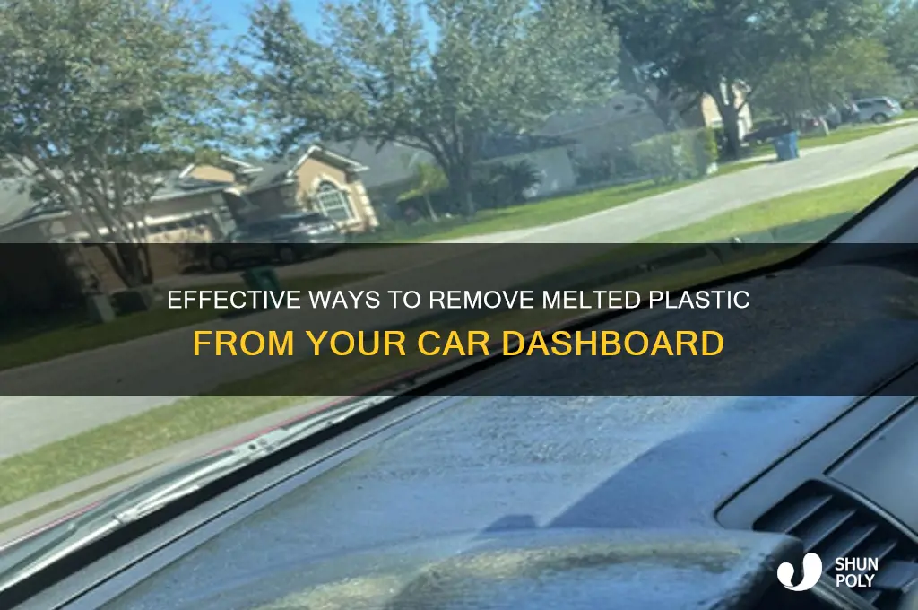 how to remove melted plastic from car dashboard