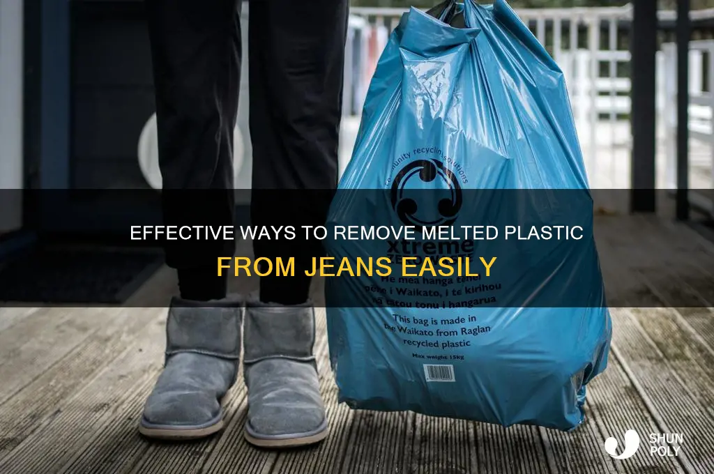 how to remove melted plastic from jeans