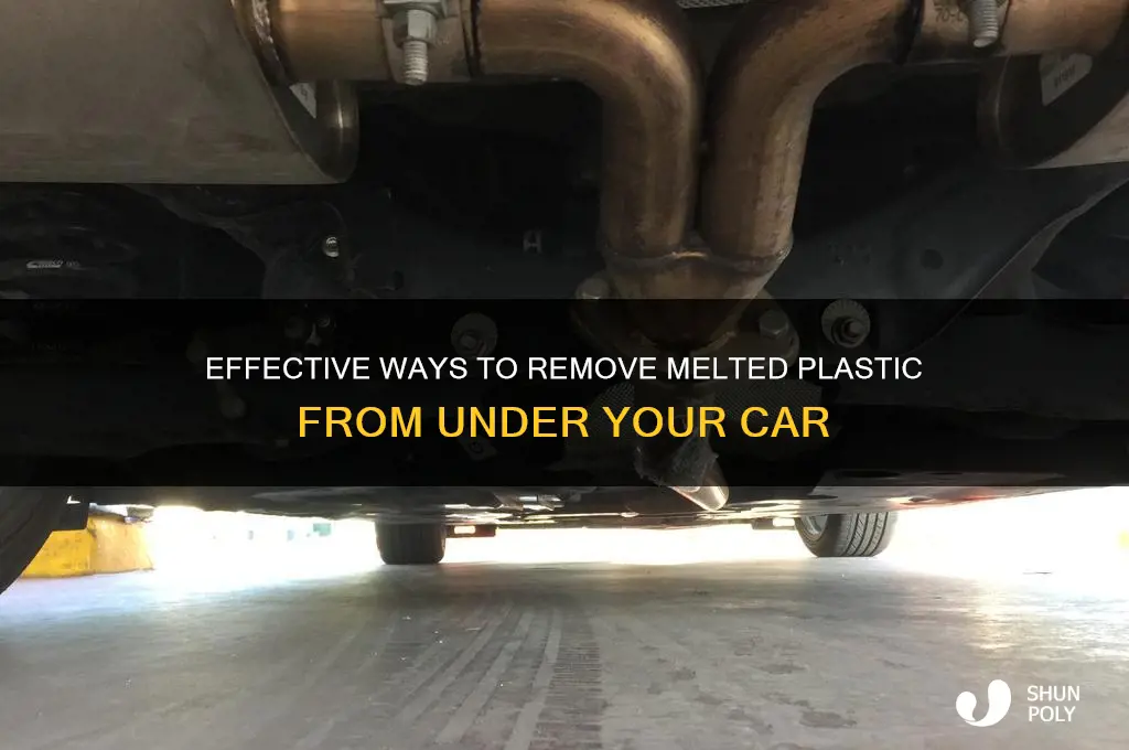 how to remove melted plastic from under car