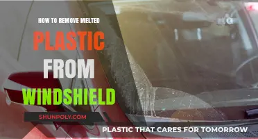 Effective Ways to Safely Remove Melted Plastic from Your Windshield