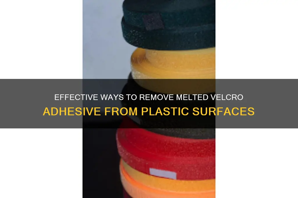 how to remove melted velcro adhesive from plastic