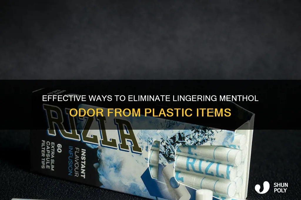 how to remove menthol smell from plastic