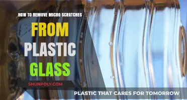 Effective Techniques to Remove Micro Scratches from Plastic Glass