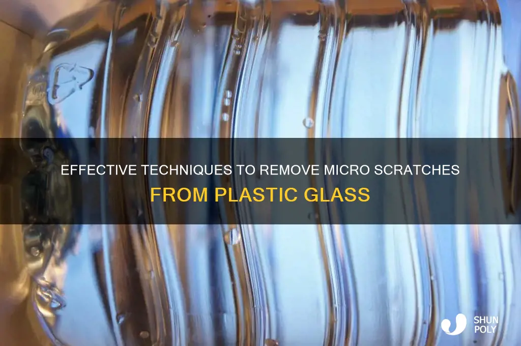 how to remove micro scratches from plastic glass