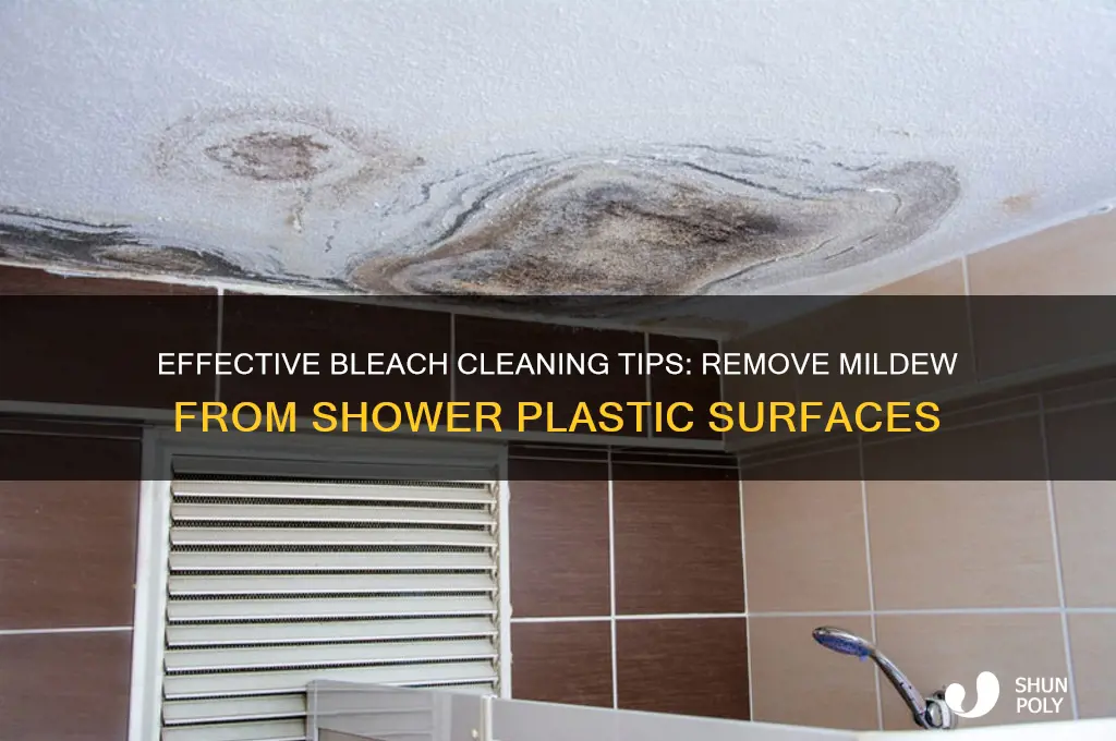 how to remove mildew with bleach from shower plastic