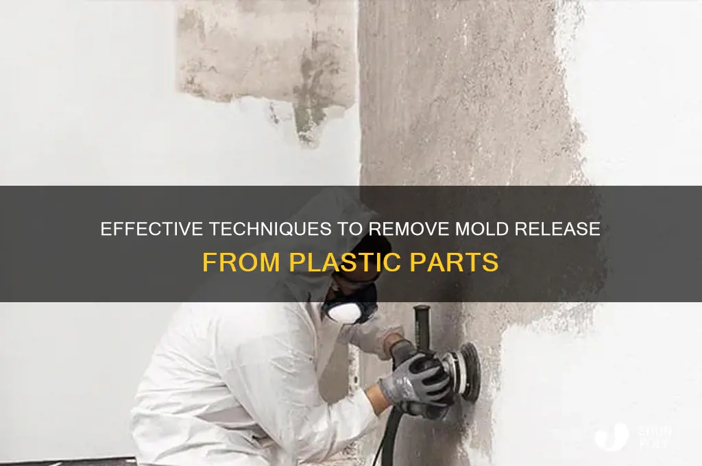 how to remove mold release from plastic parts