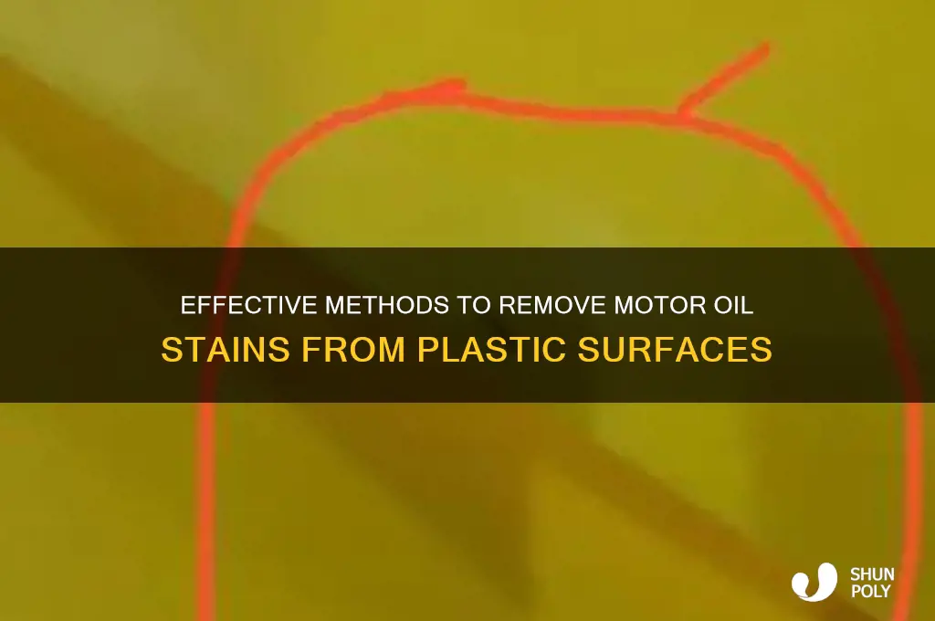 how to remove motor oil from plastic