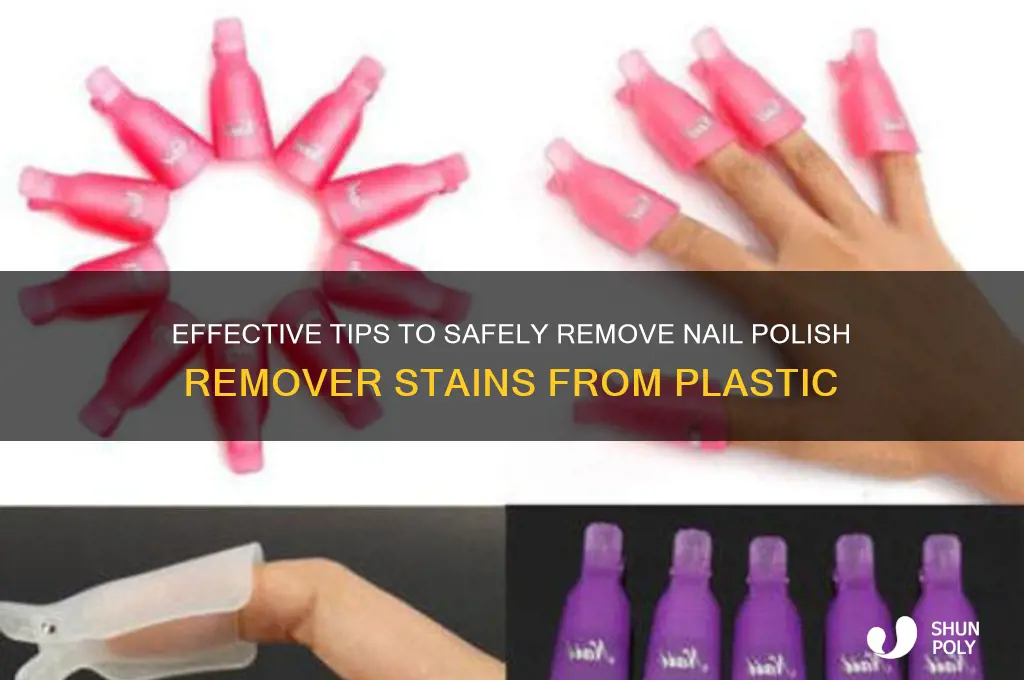 how to remove nail polish remover from plastic