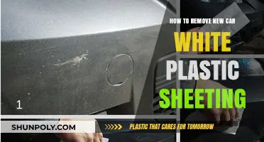 Removing New Car White Plastic Sheeting: A Step-by-Step Guide