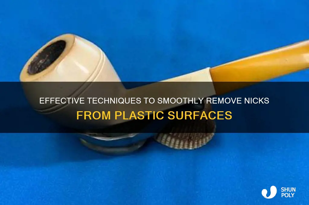 how to remove nicks from plastic