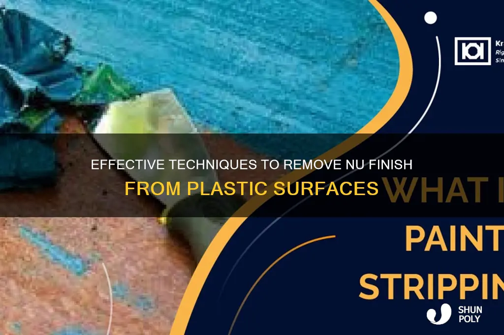 how to remove nu finish from plastic