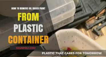 Removing Oil-Based Paint from Plastic Containers