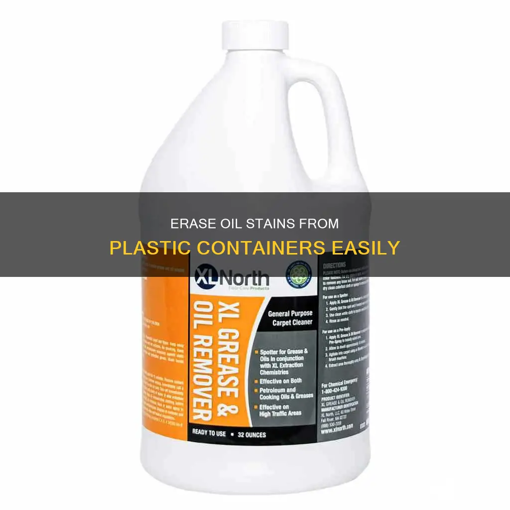 how to remove oil stains from plastic containers