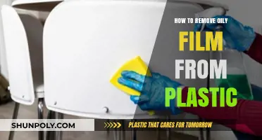 Effective Ways to Remove Oily Film from Plastic Surfaces Easily