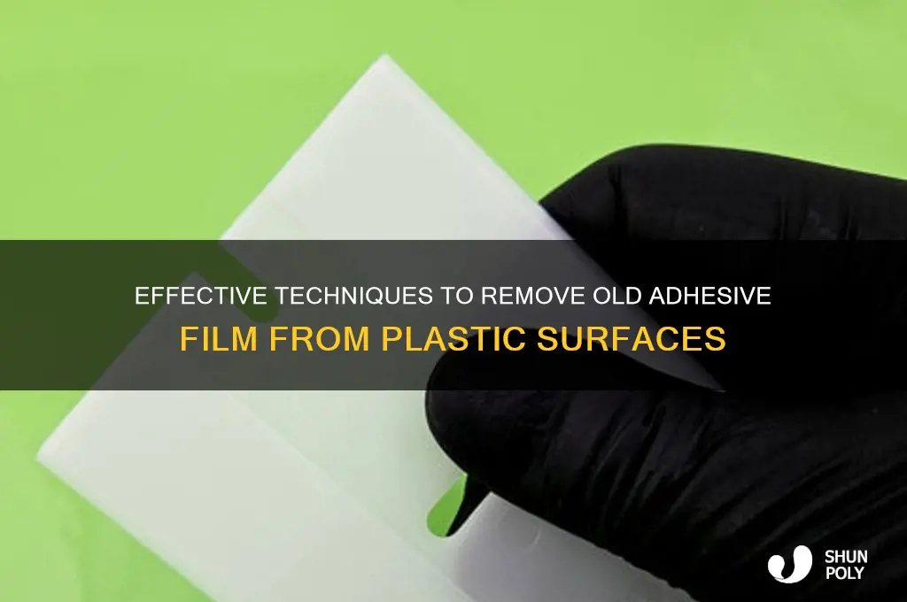how to remove old adhesive film from plastic