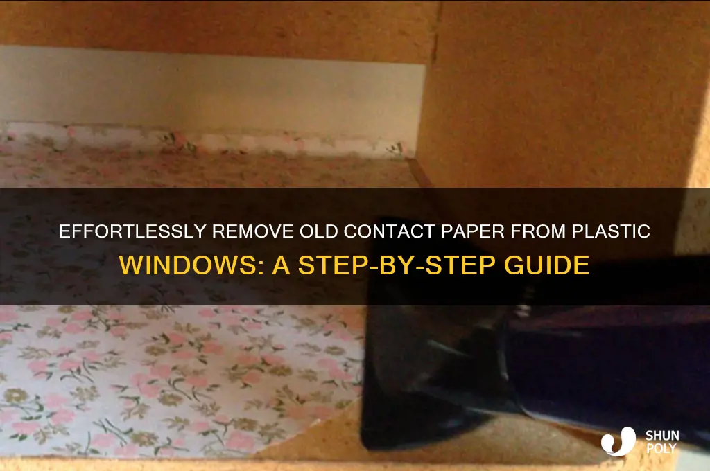 how to remove old contact paper from a plastic window